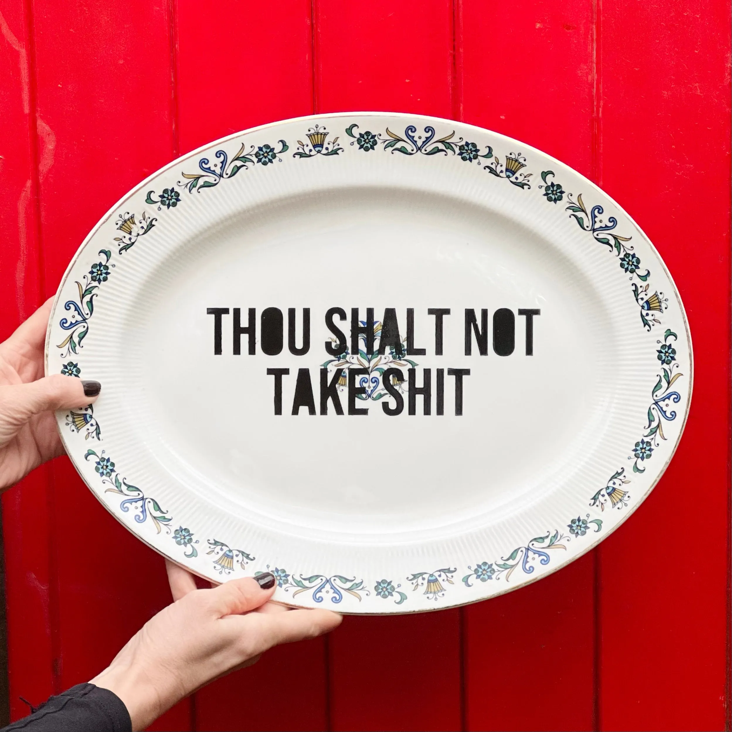 Thou Shalt Not Take Shit Fine Bone China Serving Plate